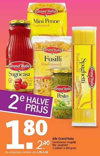 Aanbiedingen Spaghetti - grand’italia - Geldig van 10/07/2017 tot 16/07/2017 bij Albert Heijn