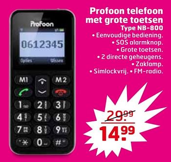 Aanbiedingen Profoon telefoon met grote toetsen nb-800 - Profoon - Geldig van 11/07/2017 tot 16/07/2017 bij Trekpleister