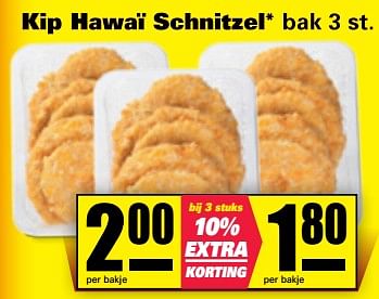 Aanbiedingen Kip hawai schnitzel - Huismerk - Nettorama - Geldig van 11/07/2017 tot 16/07/2017 bij Nettorama