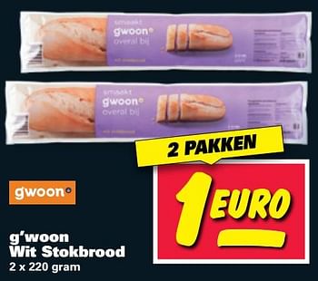 Aanbiedingen G`woon wit stokbrood - Gâ€™woon - Geldig van 11/07/2017 tot 16/07/2017 bij Nettorama