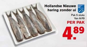 Aanbiedingen Hollandse nieuwe haring zonder ui - Huismerk - Hoogvliet - Geldig van 12/07/2017 tot 18/07/2017 bij Hoogvliet