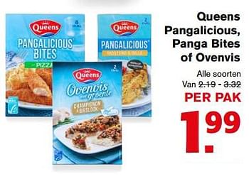 Aanbiedingen Queens pangalicious, panga bites of ovenvis - Queens - Geldig van 12/07/2017 tot 18/07/2017 bij Hoogvliet