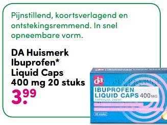 Aanbiedingen Da huismerk ibuprofen liquid caps - Huismerk - da - Geldig van 10/07/2017 tot 23/07/2017 bij da