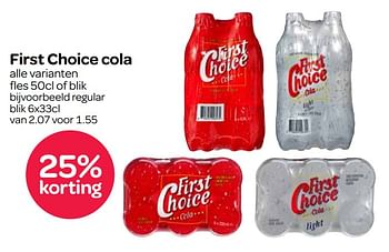 Aanbiedingen First choice cola - First choice - Geldig van 13/07/2017 tot 26/07/2017 bij Spar