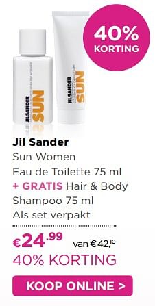 Aanbiedingen Jil sander sun women eau de toilette 75 ml + gratis hair + body shampoo 75 ml als set verpakt - Jil Sander - Geldig van 11/07/2017 tot 30/07/2017 bij Ici Paris XL