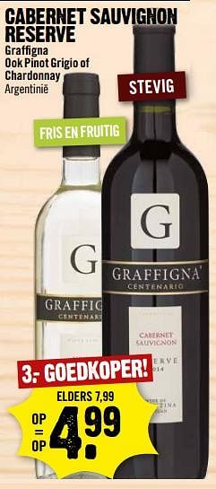 Aanbiedingen Cabernet sauvignon reserve graffigna ook pinot grigio of chardonnay - Rode wijnen - Geldig van 15/07/2017 tot 22/07/2017 bij Dirk III