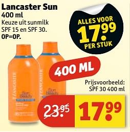 Aanbiedingen Lancaster sun keuze uit sunmilk spf 15 en spf 30 - Lancaster - Geldig van 11/07/2017 tot 23/07/2017 bij Kruidvat