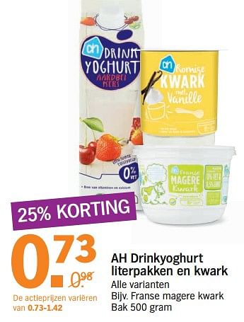 Aanbiedingen Ah drinkyoghurt literpakken en kwark - Huismerk - Albert Heijn - Geldig van 15/07/2017 tot 22/07/2017 bij Albert Heijn