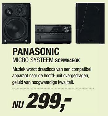 Aanbiedingen Panasonic micro systeem scpm84egk - Panasonic - Geldig van 13/07/2017 tot 24/07/2017 bij Electro World