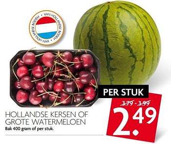 Aanbiedingen Hollandse kersen of grote watermeloen - Huismerk - Deka Markt - Geldig van 16/07/2017 tot 22/07/2017 bij Deka Markt