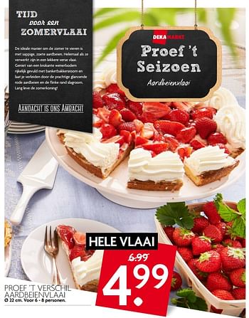 Aanbiedingen Proef `t verschil aardbeienvlaai - Huismerk - Deka Markt - Geldig van 16/07/2017 tot 22/07/2017 bij Deka Markt