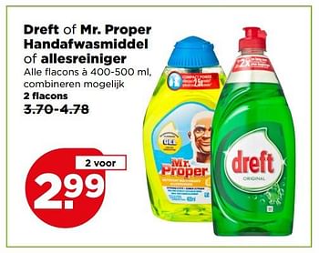 Aanbiedingen Dreft of mr. proper handafwasmiddel of allesreiniger - Dreft - Geldig van 16/07/2017 tot 22/07/2017 bij Plus