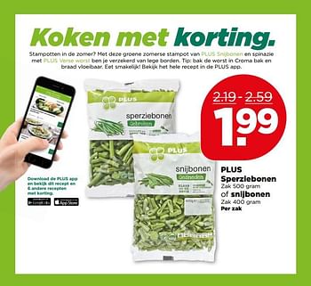 Aanbiedingen Plus sperziebonen of snijbonen - Huismerk - Plus - Geldig van 16/07/2017 tot 22/07/2017 bij Plus