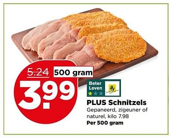 Aanbiedingen Plus schnitzels gepaneerd, zigeuner of naturel - Huismerk - Plus - Geldig van 16/07/2017 tot 22/07/2017 bij Plus