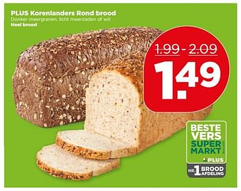 Aanbiedingen Plus korenlanders rond brood - Korenlanders - Geldig van 16/07/2017 tot 22/07/2017 bij Plus