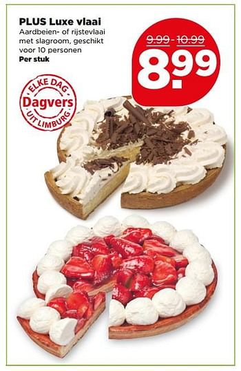 Aanbiedingen Plus luxe vlaai - Huismerk - Plus - Geldig van 16/07/2017 tot 22/07/2017 bij Plus