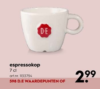 Aanbiedingen Espressokop - Douwe Egberts - Geldig van 15/07/2017 tot 26/07/2017 bij Blokker