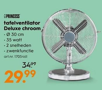 Aanbiedingen Princess tafelventilator deluxe chroom - Princess - Geldig van 15/07/2017 tot 26/07/2017 bij Blokker