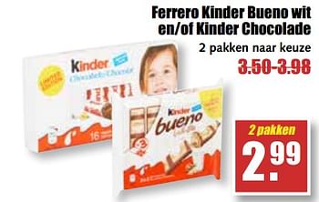 Aanbiedingen Ferrero kinder bueno wit en-of kinder chocolade - Ferrero - Geldig van 17/07/2017 tot 22/07/2017 bij MCD Supermarkten