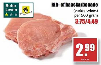 Aanbiedingen Rib- of haaskarbonade - Huismerk - MCD Supermarkten - Geldig van 17/07/2017 tot 22/07/2017 bij MCD Supermarkten