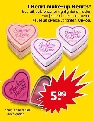 Aanbiedingen I heart make-up hearts - I Heart - Geldig van 16/07/2017 tot 30/07/2017 bij Trekpleister