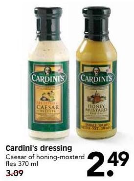 Aanbiedingen Cardini`s dressing - Cardini’s - Geldig van 17/07/2017 tot 22/07/2017 bij Em-té