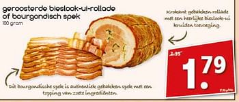 Aanbiedingen Geroosterde bieslook-ui-rollade of bourgondisch spek - Huismerk - Agrimarkt - Geldig van 17/07/2017 tot 22/07/2017 bij Agrimarkt