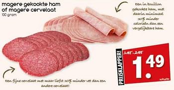 Aanbiedingen Magere gekookte ham of magere cervelaat - Huismerk - Agrimarkt - Geldig van 17/07/2017 tot 22/07/2017 bij Agrimarkt