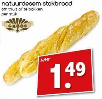 Aanbiedingen Natuurdesem stokbrood - Grôôs - Geldig van 17/07/2017 tot 22/07/2017 bij Agrimarkt