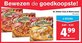 Aanbiedingen Dr. oetker casa di mama pizza - Dr. Oetker - Geldig van 19/07/2017 tot 01/08/2017 bij Hoogvliet