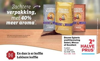 Aanbiedingen Douwe egberts snelfiltermaling select, mocca of excellent - Douwe Egberts - Geldig van 19/07/2017 tot 01/08/2017 bij Hoogvliet