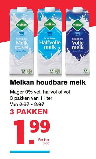 Aanbiedingen Melkan houdbare melk - Melkan - Geldig van 19/07/2017 tot 01/08/2017 bij Hoogvliet