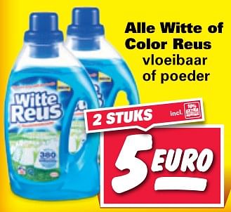 Aanbiedingen Alle witte of color reus vloeibbar of poeder - Witte reus - Geldig van 17/07/2017 tot 23/07/2017 bij Nettorama