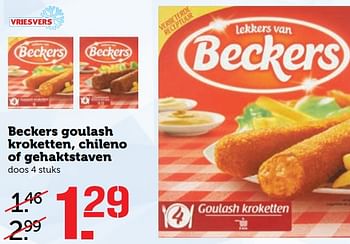 Aanbiedingen Beckers goulash kroketten, chileno of gehaktstaven - Beckers - Geldig van 17/07/2017 tot 23/07/2017 bij Coop