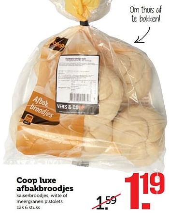 Aanbiedingen Coop luxe afbakbroodjes - Huismerk - Coop - Geldig van 17/07/2017 tot 23/07/2017 bij Coop