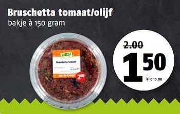 Aanbiedingen Bruschetta tomaat-olijf - Huismerk Poiesz - Geldig van 17/07/2017 tot 23/07/2017 bij Poiesz
