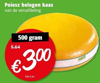 Aanbiedingen Poiesz belegen kaas - Huismerk Poiesz - Geldig van 17/07/2017 tot 23/07/2017 bij Poiesz