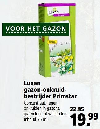 Aanbiedingen Luxan gazon-onkruidbestrijder primstar - Luxan - Geldig van 17/07/2017 tot 30/07/2017 bij Welkoop