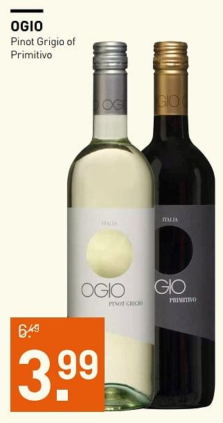 Aanbiedingen Ogio pinot grigio of primitivo - Witte wijnen - Geldig van 17/07/2017 tot 30/07/2017 bij Gall & Gall