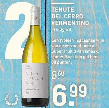 Aanbiedingen Tenute del cerro vermentino  - Witte wijnen - Geldig van 17/07/2017 tot 30/07/2017 bij Gall & Gall