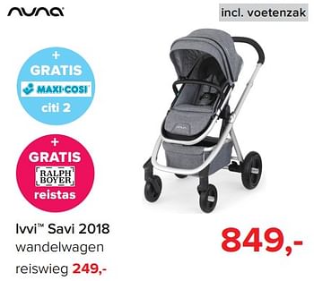 Aanbiedingen Ivvi savi 2018 wandelwagen - Nuna - Geldig van 17/07/2017 tot 30/07/2017 bij Baby-Dump