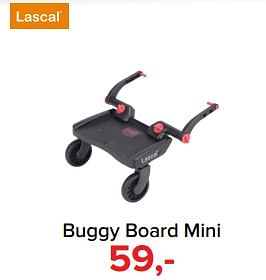 Aanbiedingen Buggy board mini - Lascal - Geldig van 17/07/2017 tot 30/07/2017 bij Baby-Dump