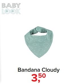Aanbiedingen Bandana cloudy - Baby look - Geldig van 17/07/2017 tot 30/07/2017 bij Baby-Dump