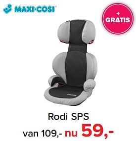 Aanbiedingen Rodi sps - Maxi-cosi - Geldig van 17/07/2017 tot 30/07/2017 bij Baby-Dump