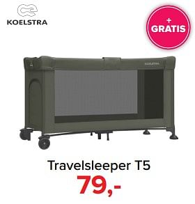 Aanbiedingen Travelsleeper t5 - Koelstra - Geldig van 17/07/2017 tot 30/07/2017 bij Baby-Dump