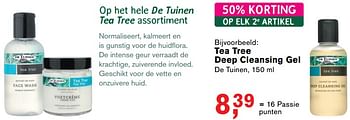 Aanbiedingen Tea tree deep cleansing gel - De Tuinen - Geldig van 17/07/2017 tot 06/08/2017 bij Holland & Barrett