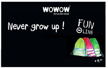 Aanbiedingen Never grow up! - Wowow - Geldig van 01/08/2017 tot 15/09/2017 bij Multi Bazar