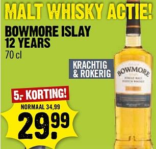 Aanbiedingen Bowmore islay 12 years - Bowmore - Geldig van 23/07/2017 tot 30/07/2017 bij Dirk III