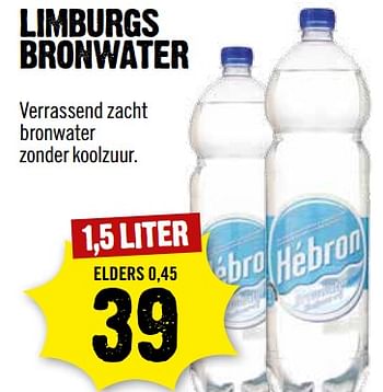 Aanbiedingen Limburgs bronwater - HÃ©bron - Geldig van 23/07/2017 tot 30/07/2017 bij Dirk III