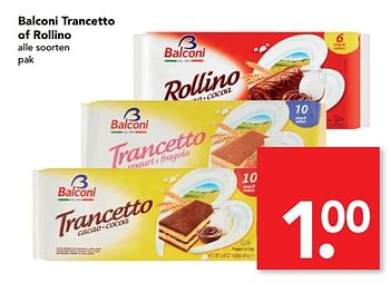 Aanbiedingen Balconi trancetto of rollino - Balconi - Geldig van 23/07/2017 tot 30/07/2017 bij Deen Supermarkten